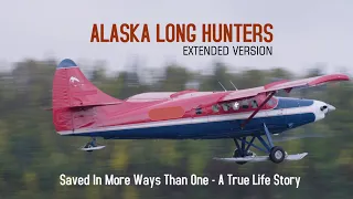 Alaska Long Hunters - The Extended Edition Documentary