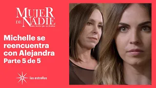 Michelle descubre que Alejandra es la mamá de Lucía | Mujer de nadie 5/5 | C-28