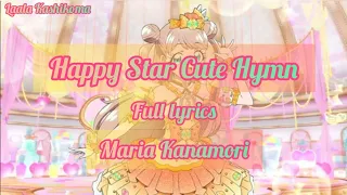 Kiratto Pri☆Chan - Happy Star Cute Hymn - Maria Kanamori - FULL+LYRICS