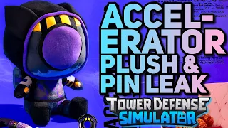 PLUSH ACCELERATOR + ENAMEL PIN LEAKED - When is it Out? - Tower Defense Simulator