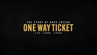 ONE WAY TICKET - The Story of Greg Lutzka : TRAILER