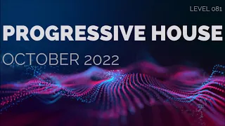 Deep Progressive House Mix Level 081 / Best Of October 2022