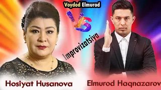 HOSIYAT HUSANOVA vs ELMUROD HAQNAZAROV // IMPROVIZATSIYA NISHONIDA //Dizayn jamoasi voydod elmurod