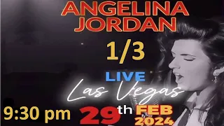 Angelina Jordan Las Vegas 9:30 pm show (1/3)      First part