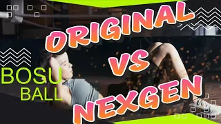 BOSU Ball vs BOSU Nexgen (Which one is better?)