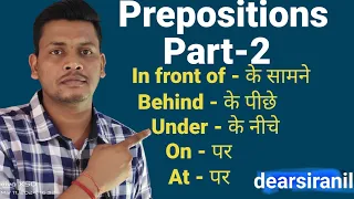 Prepositions In English Grammar  Infront of , Behind , Under , On , At , By dearsiranil |Preposition