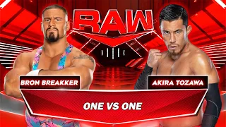 Bron Breakker Vs Akira Tozawa One On One Match | WWE 2K23