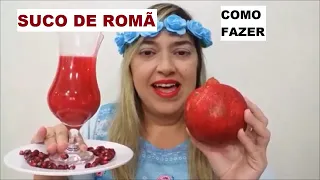 SUCO DE ROMÃ COMO FAZER SUCO DE ROMÃ