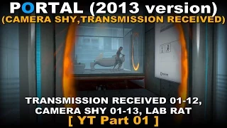 Portal - 2013 Version Walkthrough part 1 ( Camera Shy, Transmission Received, No commentary ✔ )