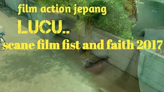 Film action jepang lucu banget fist and faith