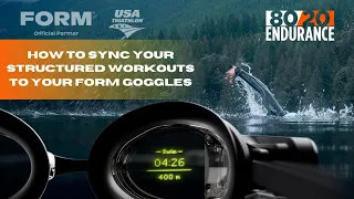 How To Sync Your Structured Workouts From TrainingPeaks To Your FORM Goggles