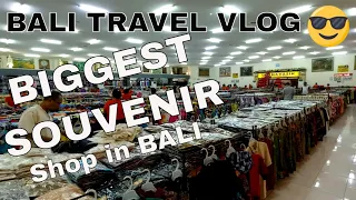 Bali Travel Vlog Day 7: The biggest Souvenir shop in Bali