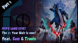 THE 11 YEAR WAIT IS OVER! Sam Plays Devil May Cry 5! - Stream LP Part 1