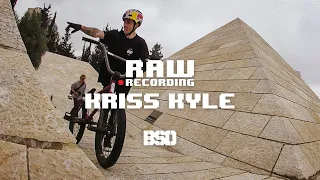 Kriss Kyle - Raw Recording - BSD BMX