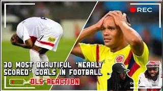 30 Most Beautiful *Nearly Scored* Goals In Football | DLS Reaction