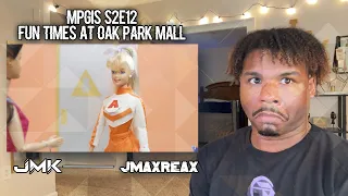 MPGIS S2E12 - Fun Times at Oak Park Mall | REACTION