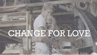 Bella & Will | Change For Love