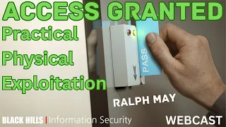 Access Granted: Practical Physical Exploitation - Ralph May - 1-Hour