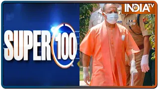Super 100: Non-Stop Superfast | June 10, 2021 | IndiaTV News