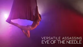 VERSATILE ASSASSINS | Eye of The Needle | Aerial Hammock Barn performance by Selkie Hom