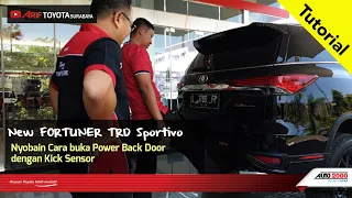 NEW FORTUNER TRD SPORTIVO || Cara buka Power Back Door dengan Kick Sensor