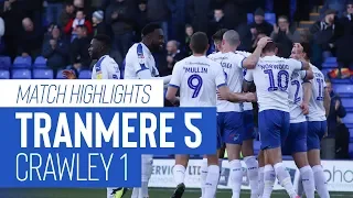Match Highlights | Tranmere Rovers v Crawley Town - Sky Bet League Two