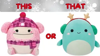 This or That ❤️ Holiday SQUISHMALLOWS