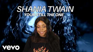 First Time Hearing Shania Twain - You're Still The One REACTION