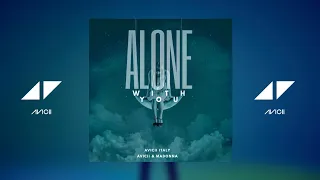 Avicii - Alone With You