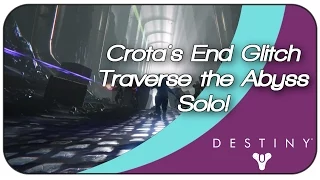 Destiny Dark Below Crota's End Glitch! Traverse the Abyss Solo! Easy Lamps!