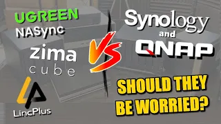 Synology & QNAP vs UGREEN & ZimaCube - SHOULD THEY BE WORRIED?