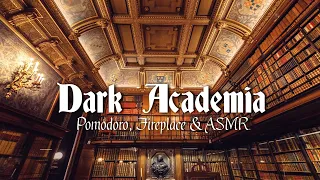 DARK ACADEMIA Aesthetic | LIBRARY Ambience | POMODORO Ambience FIREPLACE Sounds & ASMR Writing Pages