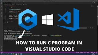 How to Run C in Visual Studio Code on Windows 10 2021 Best Code Editor
