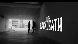 Black death - High (Official Video by Sean Koller)