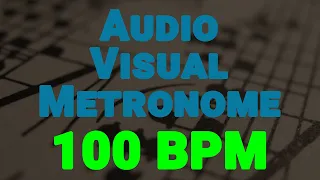 100 BPM Audio-Visual Metronome/Click Track