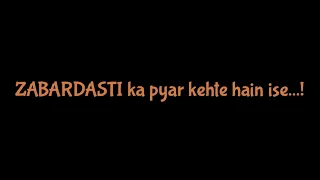 ZABARDASTI Ki mohabbat konsi hoti hai....! @ApKeseJanteho... #deepurdulines #sadstatus #status