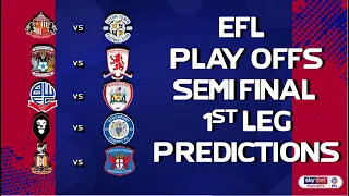 My EFL Playoffs Semi Final 1st Leg Predictions