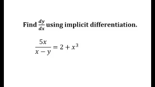 Implicit Differentiation Requiring the Quotient Rule