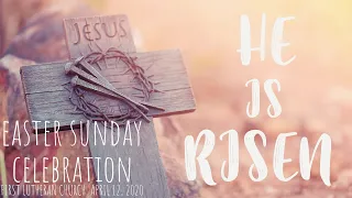 Easter Sunday Celebration 2020