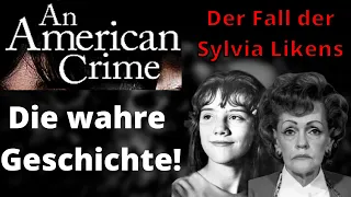 Der grauenvolle Fall der Sylvia Likens - Die wahre Geschichte hinter dem Film "An American Crime"