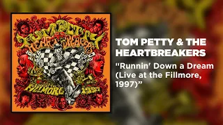 Tom Petty & The Heartbreakers - Runnin' Down a Dream (Live at the Fillmore, 1997) [Official Audio]
