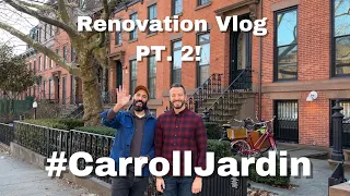 Parisian Inspired Brownstone Renovation Vlog 2! #CarrollJardin