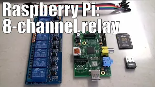 Raspberry Pi: 8 Channel Relay step-by-step with software examples for automation