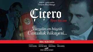 Çiçero Resmi Fragmanı