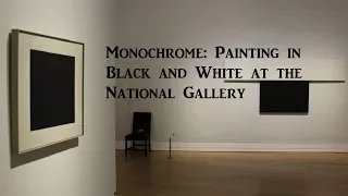 Exhibition Review – Monochrome: Painting in Black and White at the National Gallery