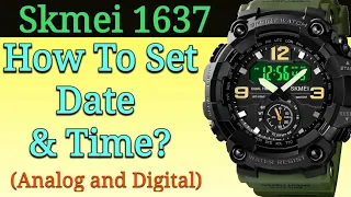 Skmei 1637 Watch Time Setting | How To Set Skmei Date & Time (Analog/Digital)?