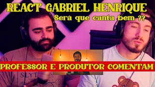 Professor de canto e produtor reagem a Gabriel Henrique - I Want To Know What Love Is