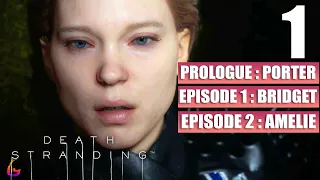 Death Stranding [Prologue Porter - Episode 1 Bridget] Gameplay Walkthrough [Full Game] No Commentary