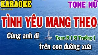 Karaoke Tình Yêu Mang Theo Tone Nữ | Karaoke Beat | 84