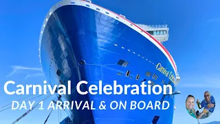 Carnival Celebration Day 1 Arrival & Boarding